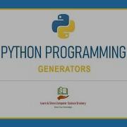 Python Programming 25 Generators Advanced Concepts Python Programming In Tamil