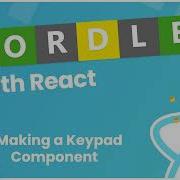 Make A Wordle Clone With React 13 Making A Keypad