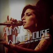 The Ultimate TEARS DRY ON THEIR OWN Amy Winehouse Live Collection 2006 2011