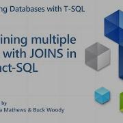 Combining Multiple Tables With JOINS In Transact SQL 4 Of 7 Databases With T SQL For Beginners