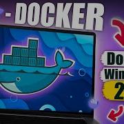 Docker Desktop 2025 Installation Guide For Windows 11 Users