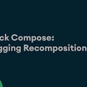 Jetpack Compose Debugging Recomposition