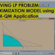 SOLVING LP PROBLEM MAXIMIZATION MODEL Using POM QM