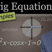 Solving Trig Equations General Solution And 0 2pi