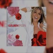 Gülben Ergen Lay La Lay Lalay