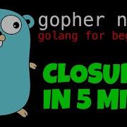 GOLANG CLOSURES IN 5 MINUTES Go Programming Tutorial For Beginners