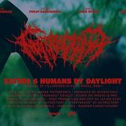 Gutrectomy Eating 6 Humans By Daylight Official Music Video