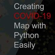 Creating COVID 19 Map With Python Easily