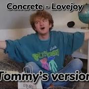 Concrete Tommy S Version