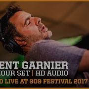 LAURENT GARNIER FULL 4 HOUR MASTERPIECE At 909 FESTIVAL 2017 Remastered Audio