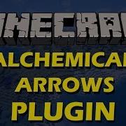 Craft Custom Arrows In Minecraft With Alchemical Arrows Plugin