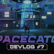 SpaceCatch Devlog 7