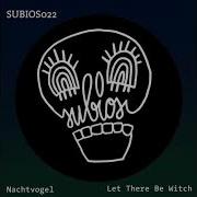 Nachtvogel Let There Be Witch Original Mix