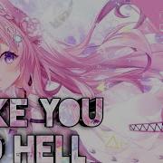 Nightcore Take You To Hell