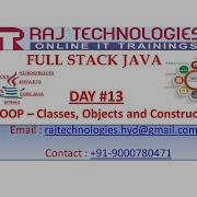 Full Stack Java Day 13 Java OOP Classes And Objects Constructors Raj Technologies