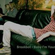 Breakbot Baby I M Yours With Lyrics