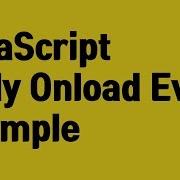 JavaScript Body Onload Event Example