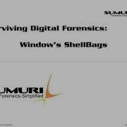 Surviving Digital Forensics Windows Shellbags Learn Computer Forensics