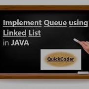 Implement Queue Using Linked List Queue Adapter JAVA