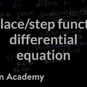 Laplace Step Function Differential Equation Laplace Transform Khan Academy