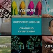 Computer Science Is Changing Everything