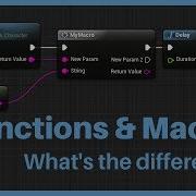 Unreal Engine 4 Functions Macros And Collapsed Nodes
