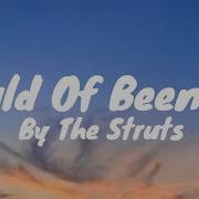 Could Of Been Me Lyrics The Struts