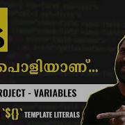 03 Project JavaScript Variable Template Literals JavaScript Malayalam Tutorial Web Diary