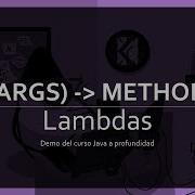 Lambdas Java 8 Cómo Usarlas Demo Del Curso Java A Profundidad