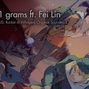 OPUS Rocket Of Whispers OST 42 21 Grams Ft Fei Lin