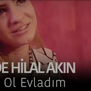 Feride Hilal Akın Sakin Ol Evladım
