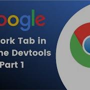 Inspect Network Activity When To Use Network Tab Celotek