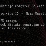 0478 Arrays 1D And 2D Before You Solve 15 Mark Question