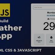 How To Build A Weather App Using HTML CSS Javascript