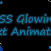 CSS Glowing Text Animation Effect Using Only HTML CSS CSS Lighting Effect CSS Keyframes