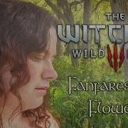 The Witcher 3 Fanfares And Flowers Cover By Mia Arsenault
