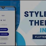 Flutter Styles And Themes Explained Flutter Widgets Tutorial