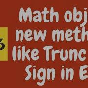 38 Math Object In ES6 Learn Math Sign And Math Trunc Methods In The Javascript ES6 ES2015
