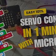 Servo Control In 1 Minute With Microbit Easy Fun Servomotor Steam Microbit Makecode Diy Code