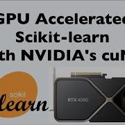 GPU Accelerated Scikit Learn For Machine Learning And Data Science With NVIDIA S CuML