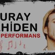 Buray Sahiden Canlı Performans