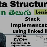Stack Using Linkedlist In Telugu Data Structures Using C C