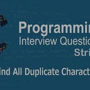 C Interview Questions Tutorial 25 Find All Duplicate Characters From String Codenemy