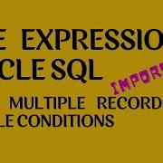 How To Use Case Expression Logic In Oracle Sql Case Expression Using To Update Multiple Records