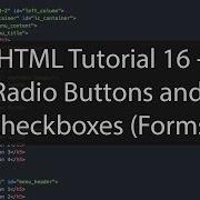 HTML Tutorial 16 Radio Buttons And Checkboxes Forms