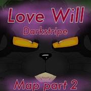Love Will Darkstripe Map Part 2