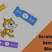 Scratch Tutorial 14 Sensing