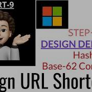 Design A URL Shortener Part IX STEP 3 DESIGN DEEP DIVE BASE 62 CONVERSION