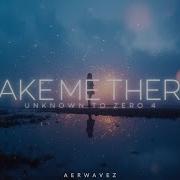 Take Me There Emotional Future Bass Aerwavez Music