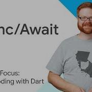 Async Await Flutter In Focus